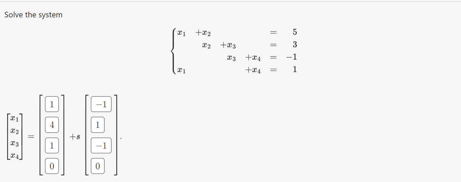 Solved Solve The Following System Or Cheggcom