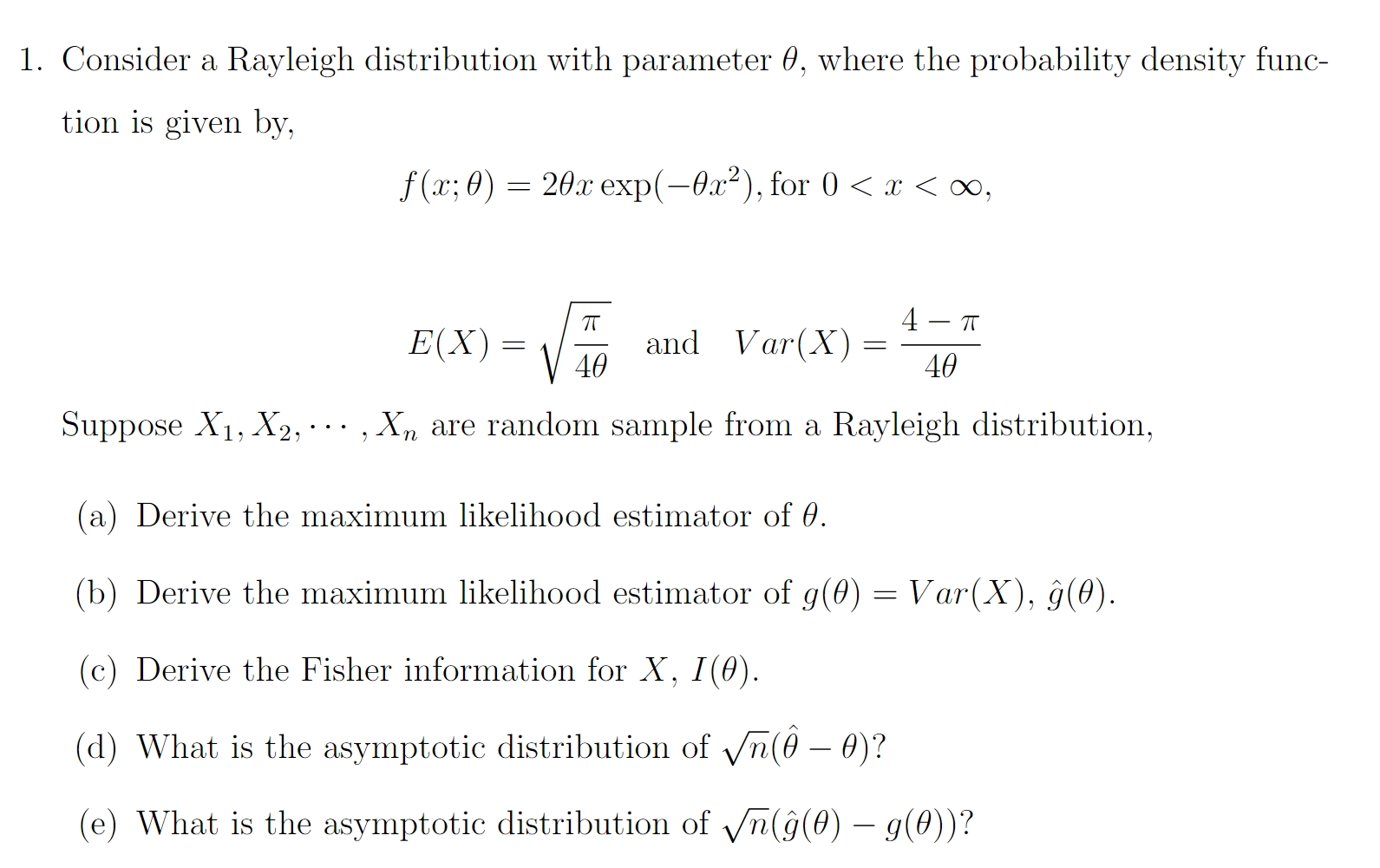 Solved Consider A Rayleigh Distribution With Parameter θ, | Chegg.com