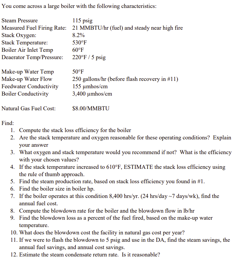 Solved You come across a large boiler with the following | Chegg.com