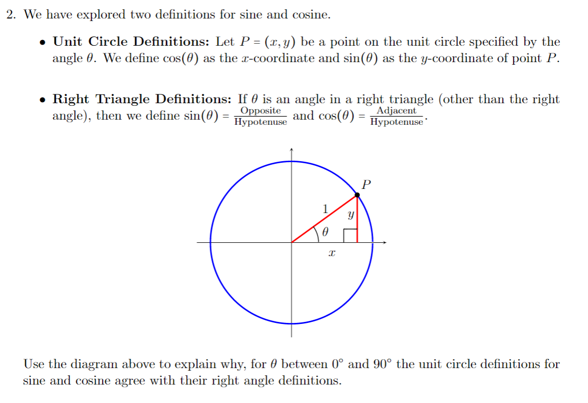 Solved We have explored two definitions for sine and cosine. | Chegg.com