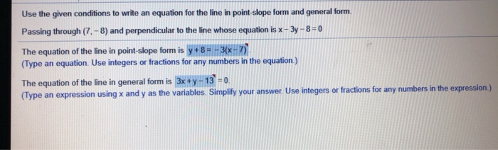 point slope form 3 variables
Solved: Use The Given Conditions To Write An Equation For ... point slope form 3 variables
Solved: Use The Given Conditions To Write An Equation For ...