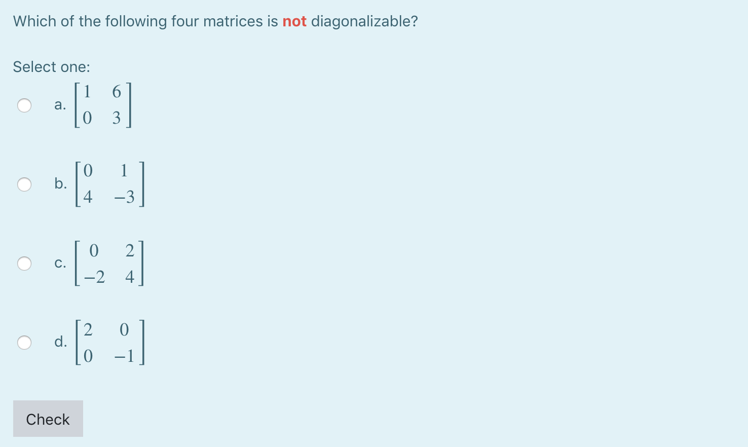 Solved Which of the following four matrices is not | Chegg.com