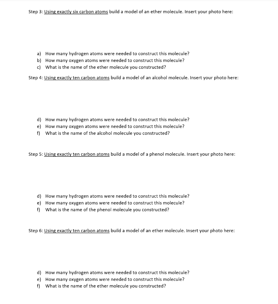 Solved Step 3: Using exactly six carbon atoms build a model | Chegg.com