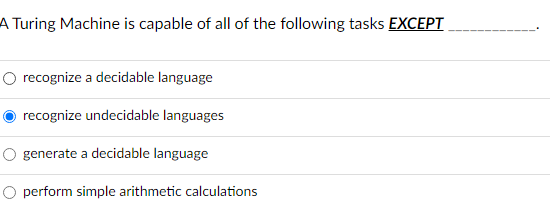 Solved A Turing Machine is capable of all of the following | Chegg.com