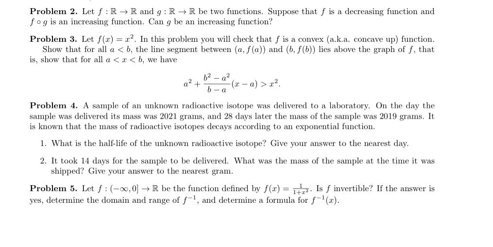 Solved Problem 2. Let f:R + R and g: RR be two functions. | Chegg.com