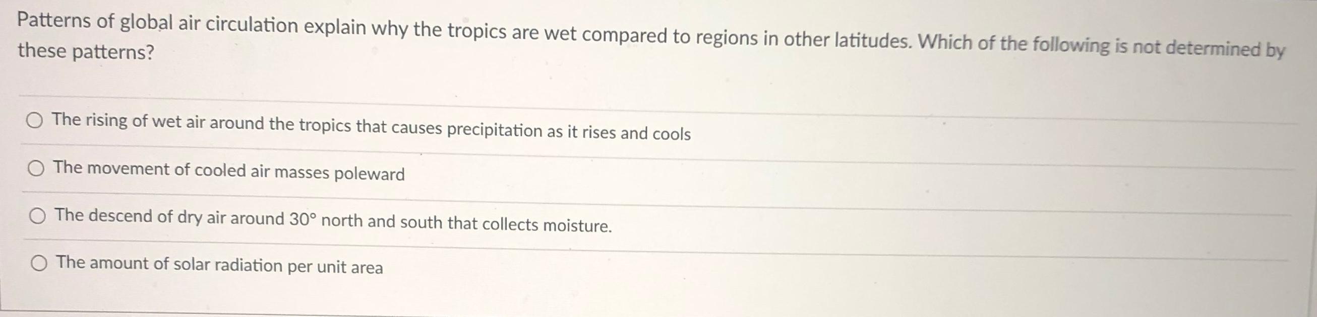 Solved Patterns of global air circulation explain why the | Chegg.com