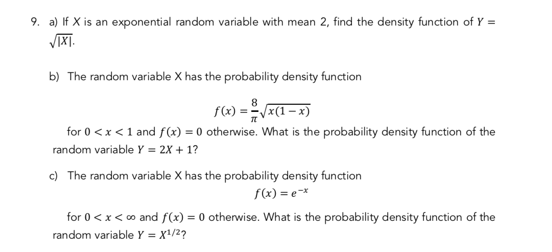 Solved 9. a) If X is an exponential random variable with | Chegg.com
