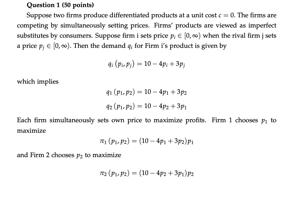 Solved Question 1 (50 Points) Suppose Two Firms Produce | Chegg.com