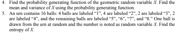 Solved 4. Find the probability generating function of the | Chegg.com