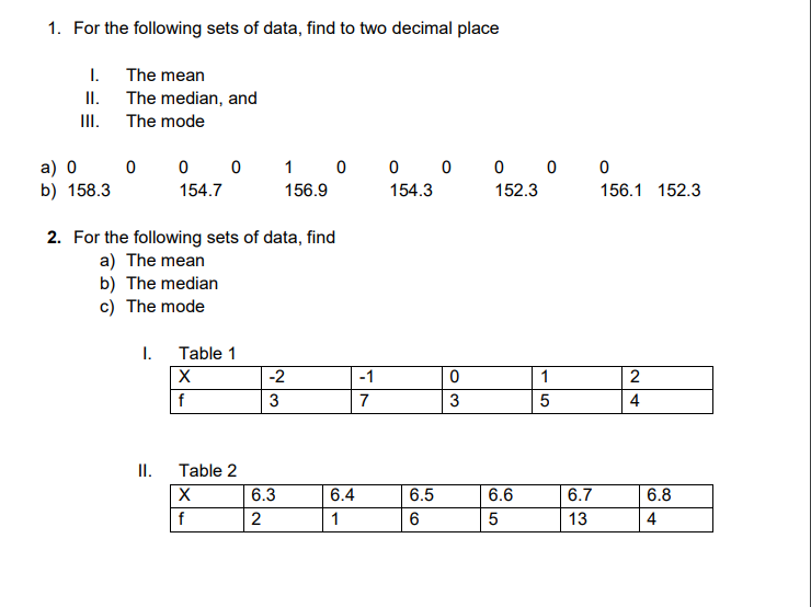 Solved 1. For the following sets of data, find to two | Chegg.com