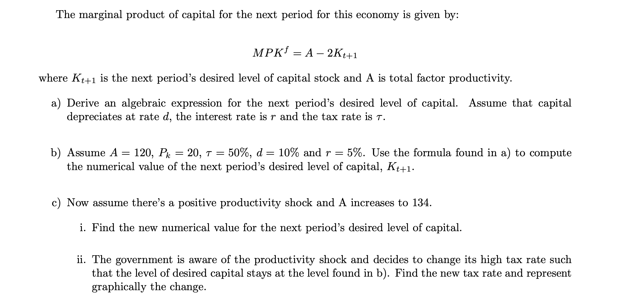 Solved The marginal product of capital for the next period | Chegg.com