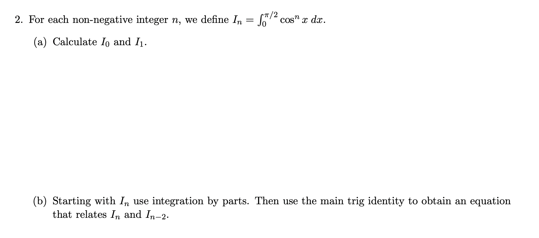 Solved For each non-negative integer n, we define | Chegg.com
