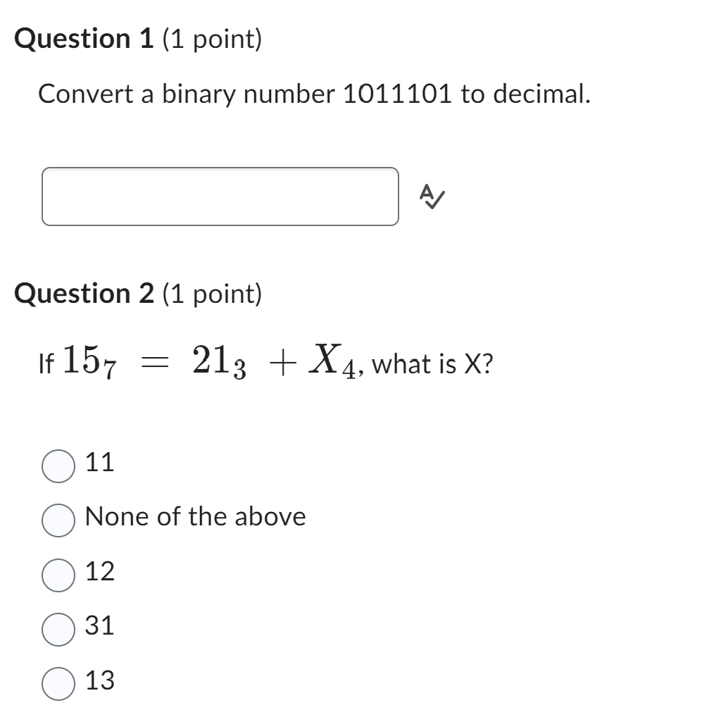 Solved Convert a binary number 1011101 to decimal. ∀ | Chegg.com