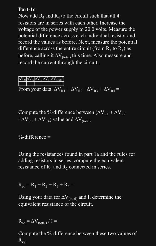 Resistors in Parallel and Series In this lab we seek