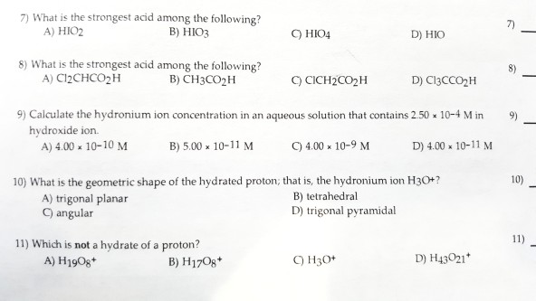 Solved 7) What is the strongest acid among the following? 7) | Chegg.com