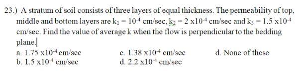 Solved 23.) A stratum of soil consists of three layers of | Chegg.com