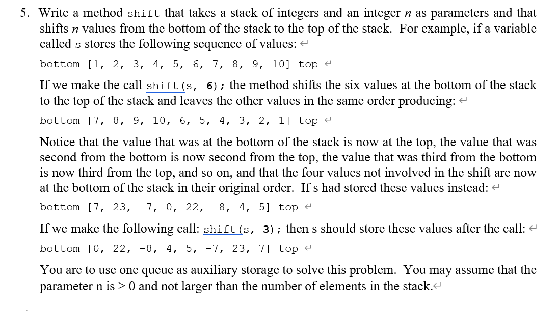 Solved 5. Write a method shift that takes a stack of | Chegg.com