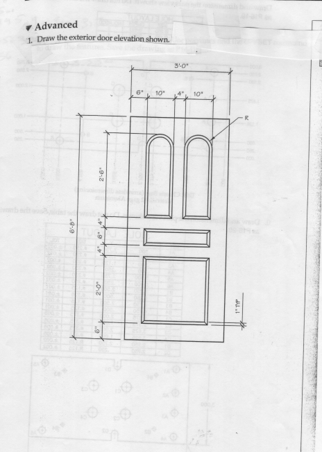 Solved Advanced 1 Draw The Exterior Door Elevation Shown Chegg Com