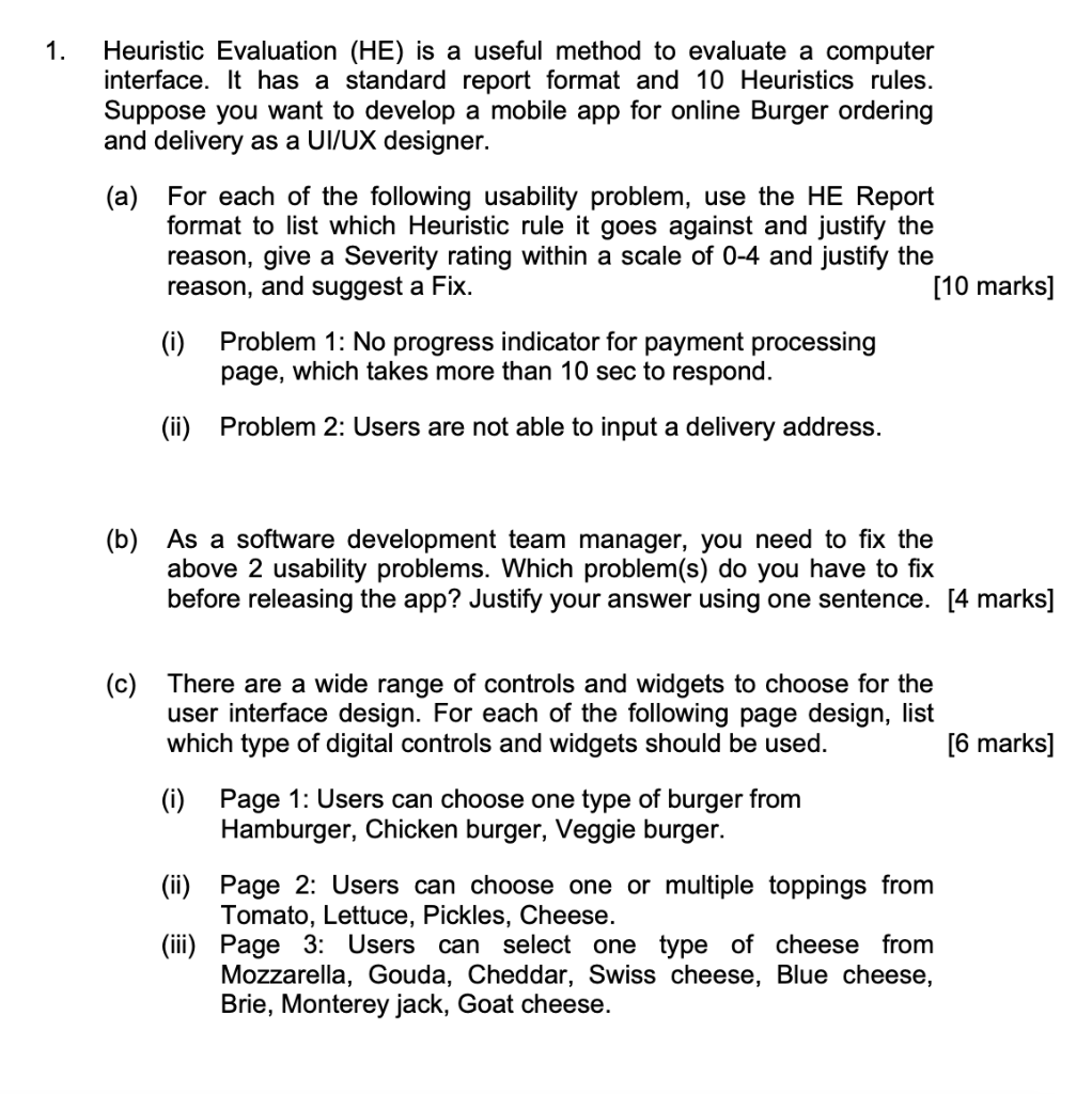 Solved 1 Heuristic Evaluation He Is A Useful Method To Chegg Com