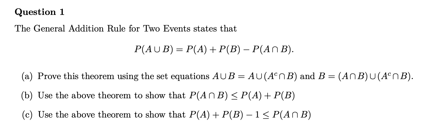 Solved The General Addition Rule for Two Events states that | Chegg.com