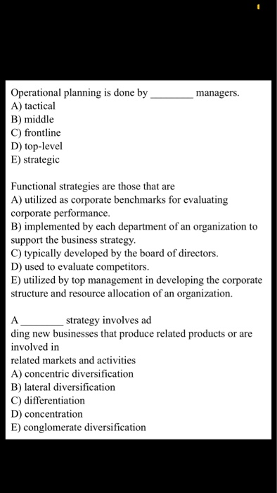 Solved Operational Planning Is Done By A) Tactical B) Middle | Chegg.com