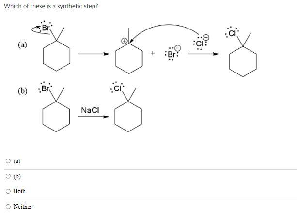 Solved Which Of These Is A Synthetic Step? (a) (b) (a) (b) | Chegg.com