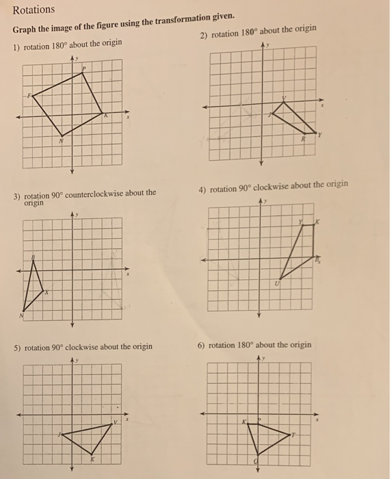 Solved: Rotations Graph The Image Of The Figure Using The | Chegg.com