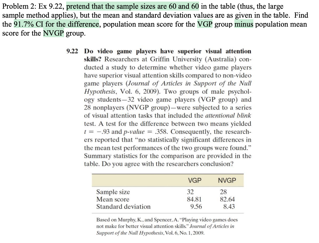 Solved Problem 2 Ex 9.22, pretend that the sample sizes are