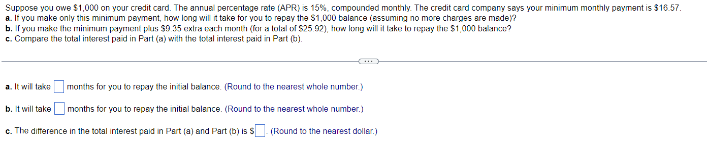 Solved Suppose you owe $1,000 on your credit card. The | Chegg.com