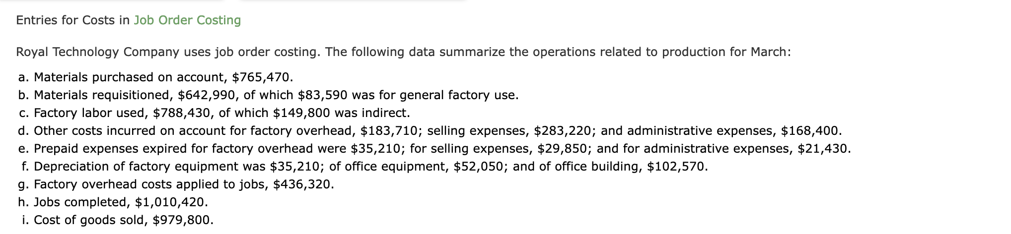 Solved Entries For Costs In Job Order Costing Royal | Chegg.com