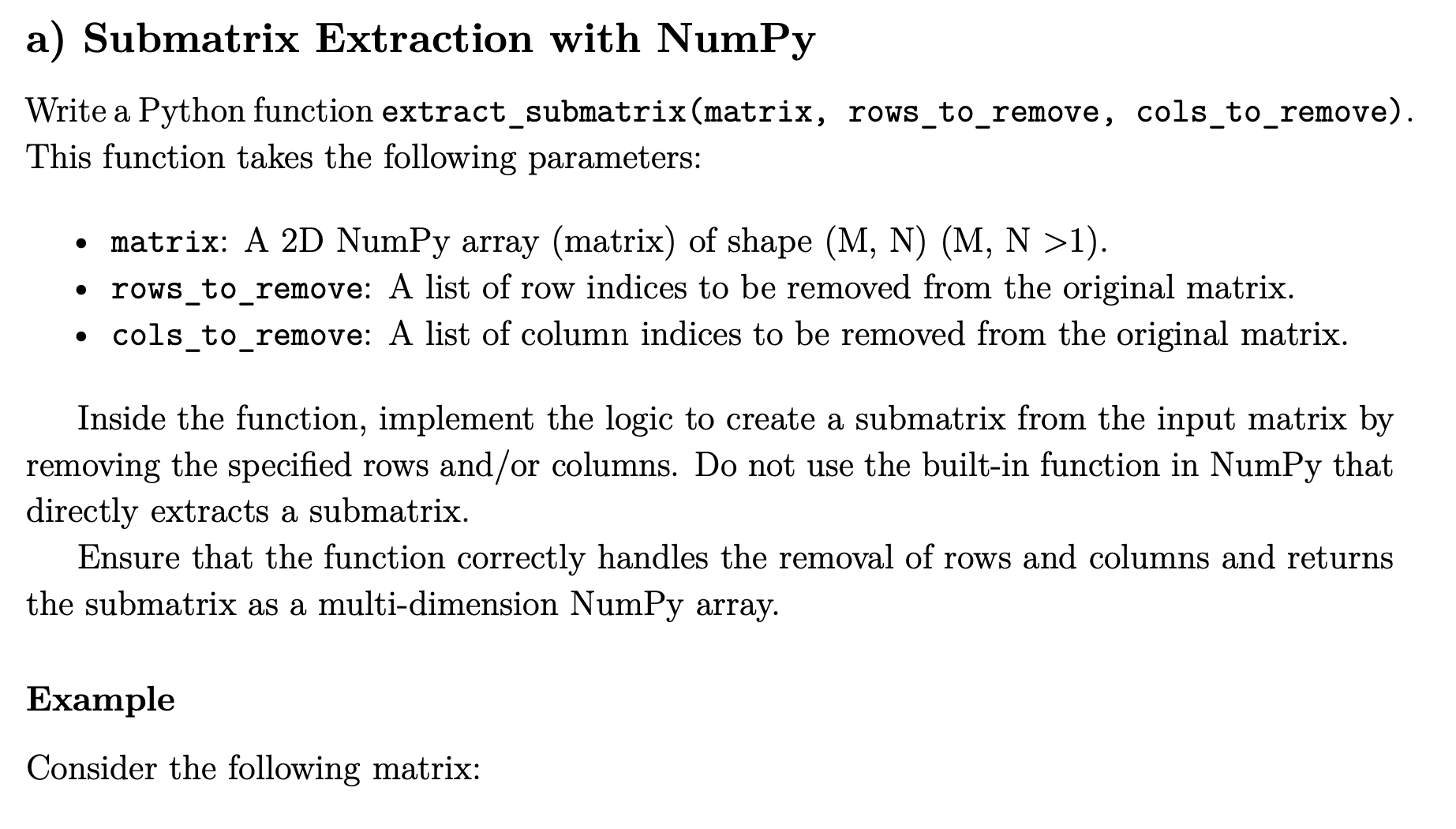 Solved a Submatrix Extraction with NumPy Write a Python Chegg