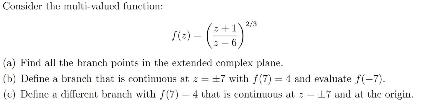 Consider the multi-valued function: 2/3 S(=)= (+2) | Chegg.com