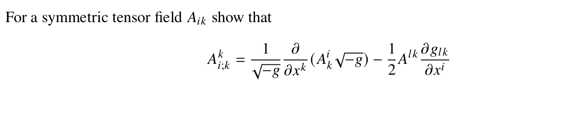 For a symmetric tensor field Aik ﻿show | Chegg.com