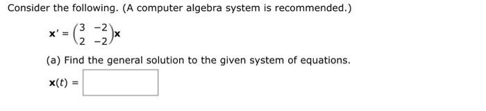 Solved Consider the following. (A computer algebra system is | Chegg.com