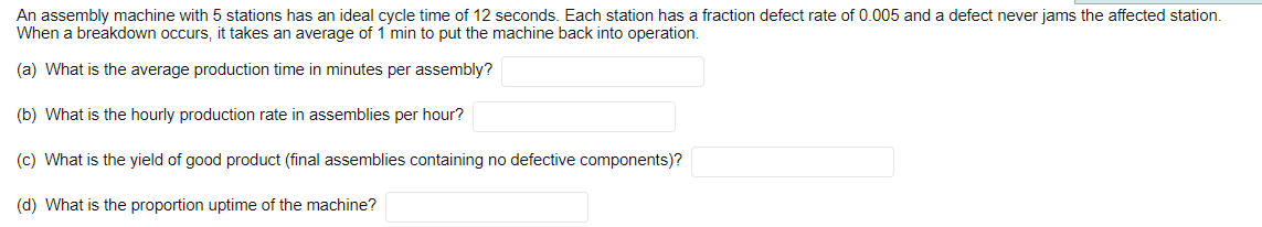 Solved An assembly machine with 5 stations has an ideal | Chegg.com