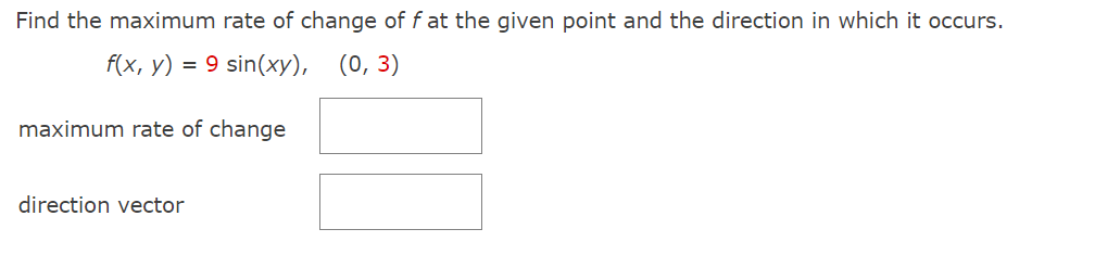 Solved Find the maximum rate of change of f at the given | Chegg.com