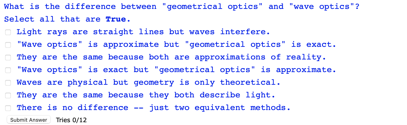 Solved What is the difference between "geometrical optics"