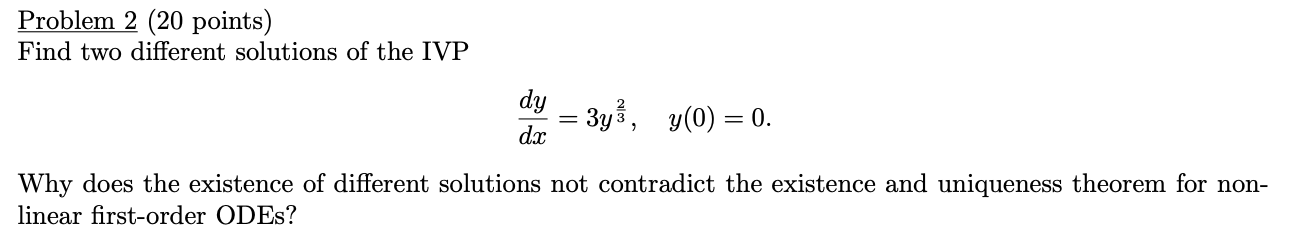 Solved Problem 2 (20 points) Find two different solutions of | Chegg.com