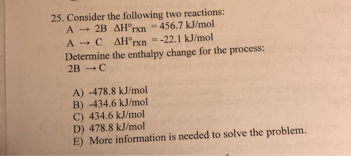 Solved 25. Consider the following two reactions: A 2B AH°rxn | Chegg.com