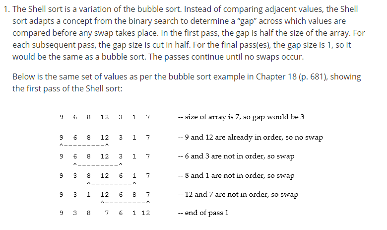 Solved 1. The Shell sort is a variation of the bubble sort. | Chegg.com