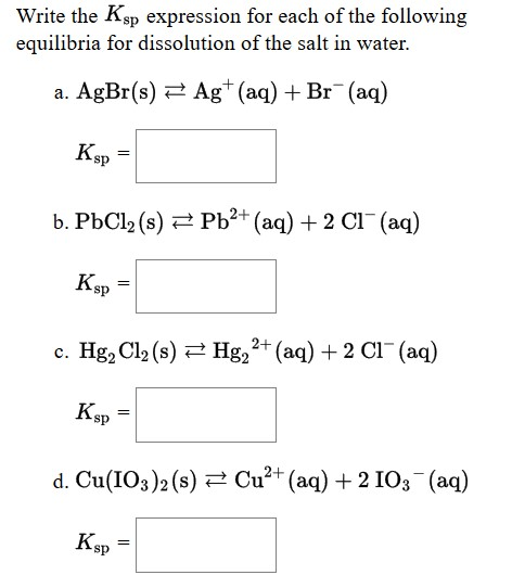 Solved Write the Ksp expression for each of the following Chegg