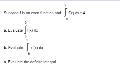 Solved 9 Suppose I Is An Even Function And Fix Dx 4 Chegg Com