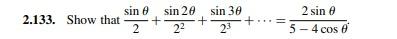 sin sin 28 sin 30 2.133. Show that . + + + 23 2 2 sin e 5- 4 cos e 22