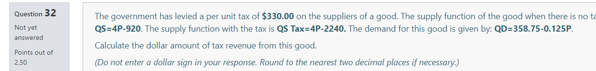 Solved Question 32 Not yet answered The government has | Chegg.com