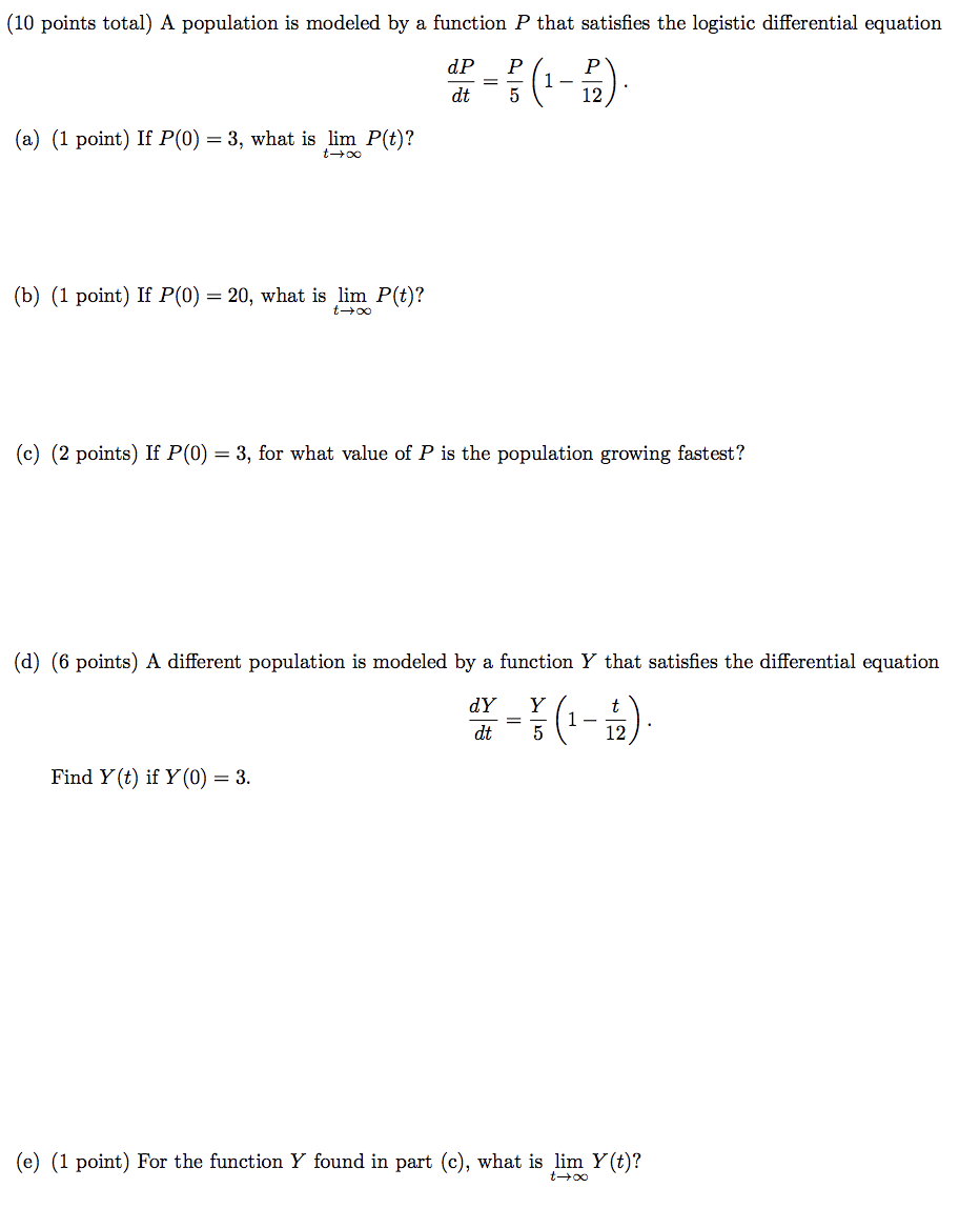 Solved (10 points total) A population is modeled by a | Chegg.com