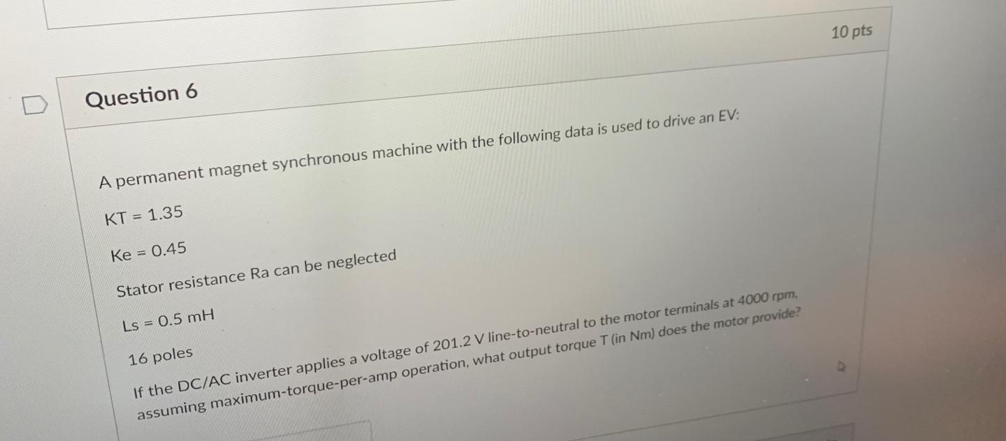 Solved 10 pts Question 6 A permanent magnet synchronous | Chegg.com
