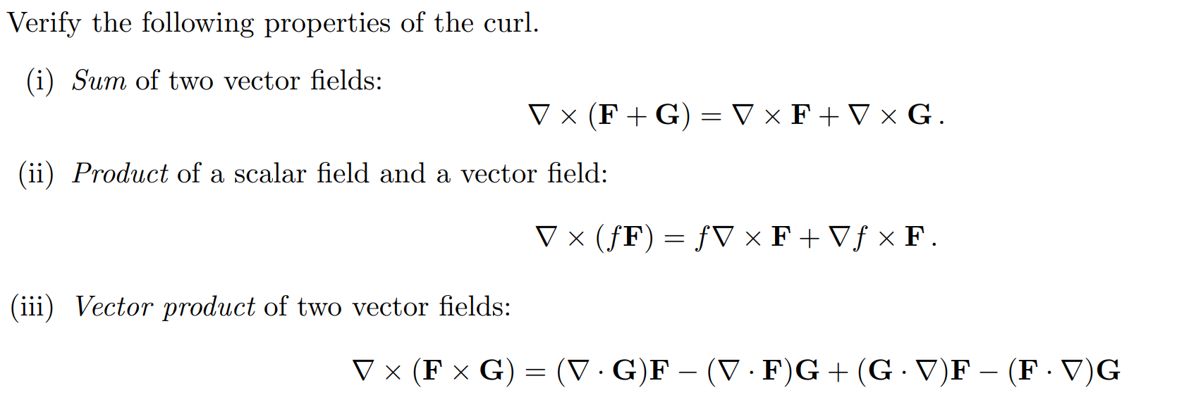 Solved Verify the following properties of the curl. (i) Sum | Chegg.com