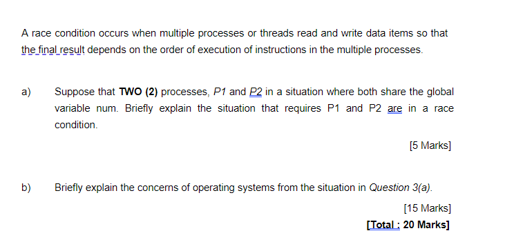 Solved A race condition occurs when multiple processes or | Chegg.com