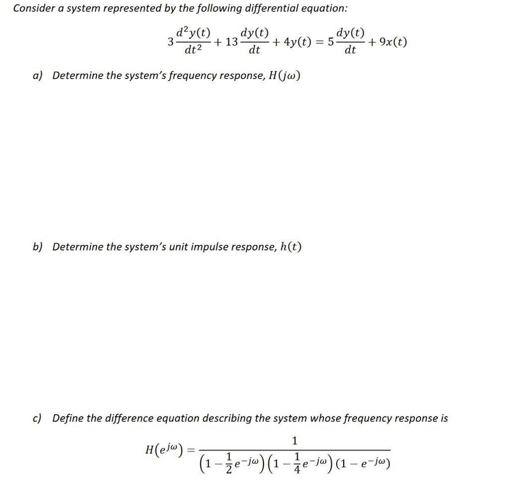 Solved Consider a system represented by the following | Chegg.com