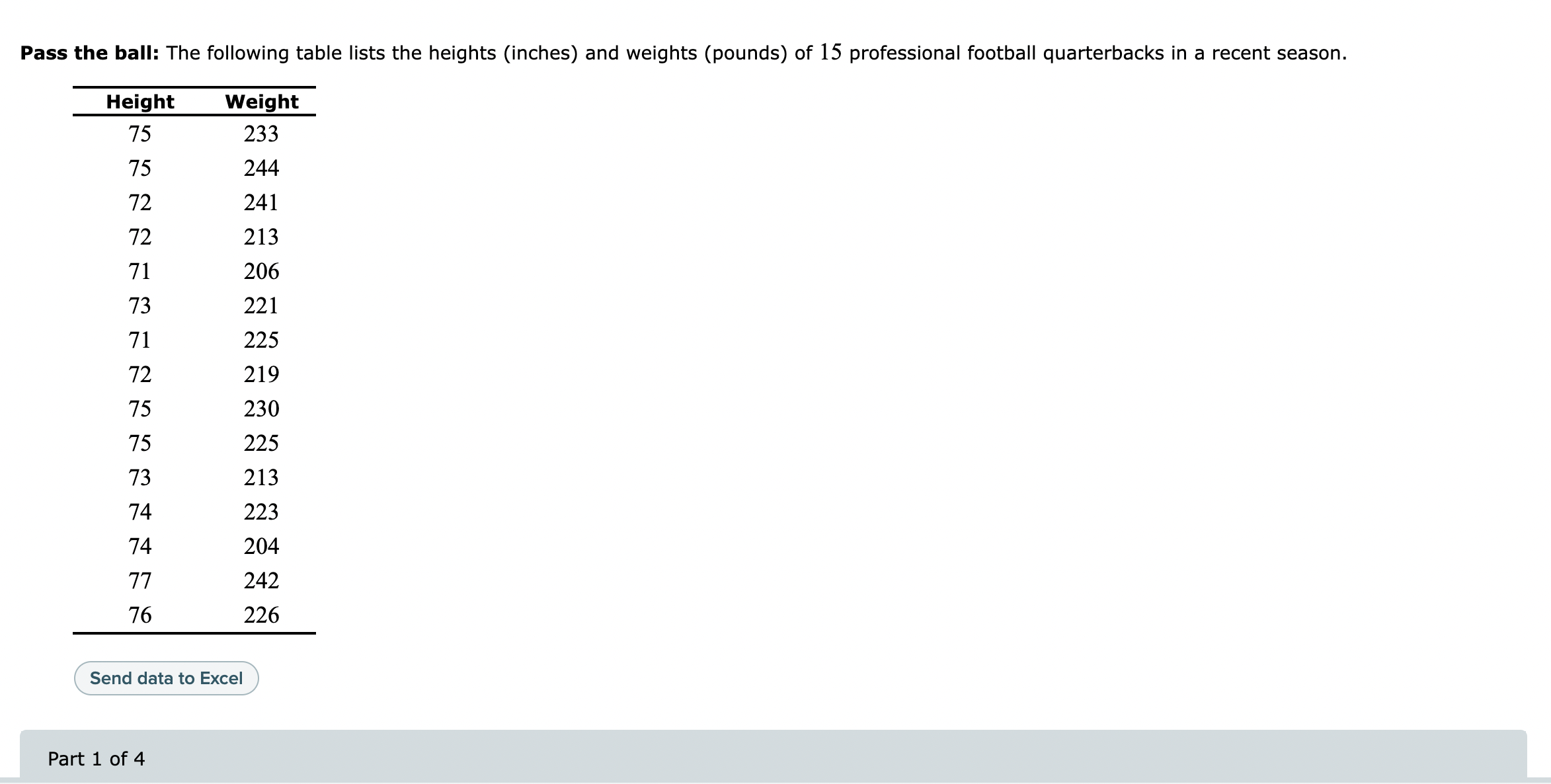 Solved Pass the ball The following table lists the heights